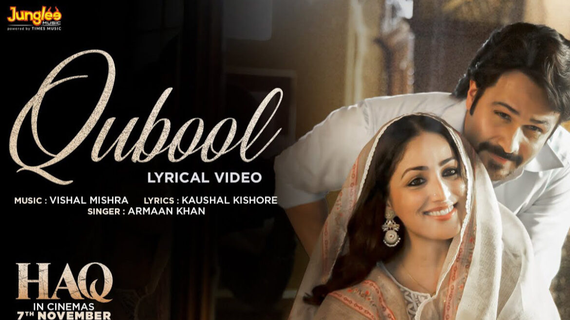 Haq - Qubool Song Lyrics Starring Emraan Hashmi And Yami Gautam | Glamsham.com