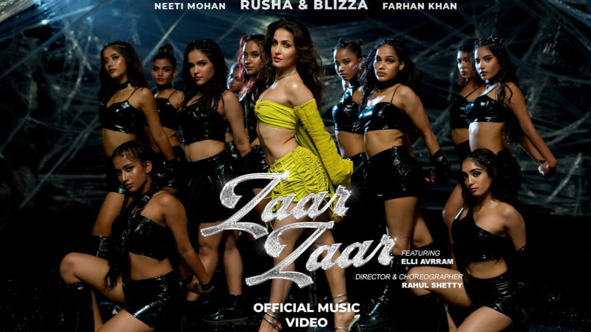 Zaar Zaar Song Lyrics Featuring Elli AVrRam | Glamsham.com